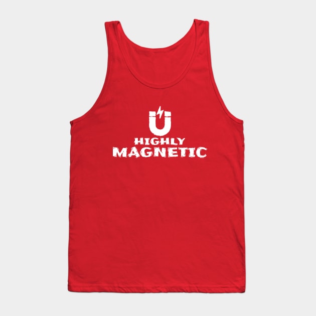 Highly Magnetic Tank Top by Merch House